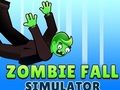 Mchezo Simulator ya Kuanguka ya Zombie  online