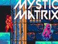 Mchezo Matrix ya Mystic  online