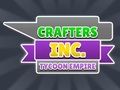 Mchezo Crafters Inc: tycoon Dola online