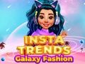 Mchezo Mitindo ya Insta Trends Galaxy  online