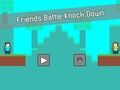 Mchezo Mapigano Marafiki Knock Down  online