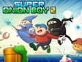 Mchezo Super vitunguu kijana 2 online