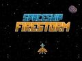 Mchezo Dhoruba ya Moto ya Spaceship  online