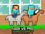 Mchezo Noob dhidi ya Pro Horsecraft  online