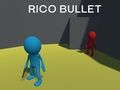 Mchezo Rico Bullet online