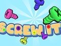 Mchezo Screw it! online
