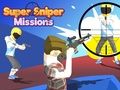 Mchezo Misheni za Super Sniper  online
