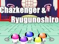 Mchezo Chazkenger & Ryugunoshiro online