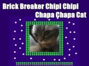 Mchezo Mvunja matofali Chipi Chipi Chapa Chapa Cat  online
