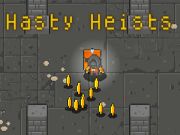 Mchezo Hasty heists online