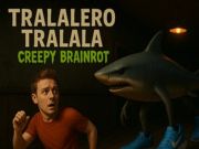Mchezo Tralalero Tralala creepy Brainrot online