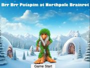 Mchezo BRR BRR PATAPIM huko Northpole Brainrot online