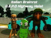 Mchezo Brainrot ya Italia R. E. P. O Heist ya barabara kuu online