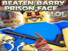 Mchezo Beaten Barry Prison Face LOL online
