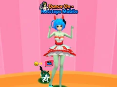 Mchezo Dance On Hotsteps Mobile online
