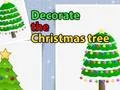 Mchezo Decorate the Christmas tree online