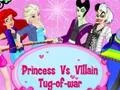 Mchezo Princess Vs. Villains Tug-of-war online