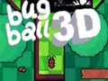 Mchezo Bug Ball 3D online