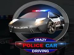 Mchezo Crazy Police Car Driving online