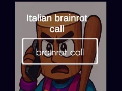 Mchezo Italian Brainrot Call online