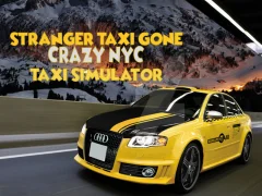 Mchezo Stranger Taxi Gone Crazy NYC Taxi Simulator online