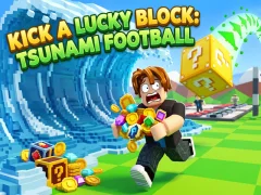 Mchezo Kick a Lucky Block: Tsunami Football online