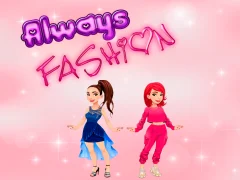 Mchezo Always Fashion online