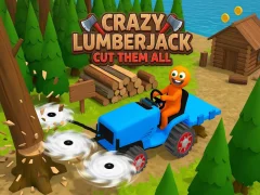 Mchezo Crazy Lumberjack: Cut Them All online