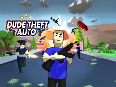 Mchezo Dude Theft Auto online