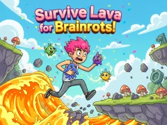 Mchezo Survive Lava for Brainrots! online