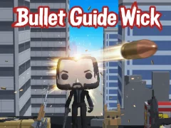Mchezo Bullet Guide Wick online