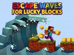 Mchezo Escape Waves for Lucky Blocks online