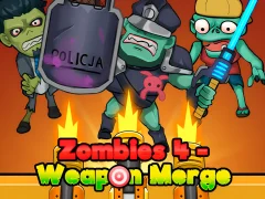 Mchezo Zombies 4 – Weapon Merge online
