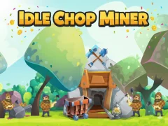 Mchezo Idle Chop Miner online