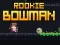 Mchezo Rookie Bowman online