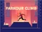 Mchezo Parkour Climb online