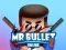 Mchezo Mr bullet 2 online online