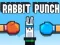Mchezo Rabbit Punch online