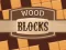 Mchezo Wood Blocks online