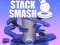 Mchezo Stack Smash online