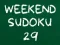 Mchezo Weekend Sudoku 29 online