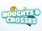 Mchezo Noughts Crosses online