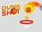 Mchezo Dunk Shot online