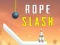 Mchezo Rope Slash online