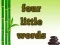 Mchezo Four Little Words online