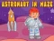 Mchezo Astronaut in Maze online