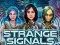 Mchezo Strange Signals online