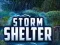 Mchezo Storm Shelter online