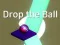 Mchezo Drop the Ball online