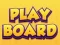 Mchezo Play Board online